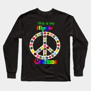 This Is My Hippie Costume Peace Bohemian Hippie Festival Long Sleeve T-Shirt